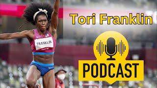 TORI FRANKLIN - Podcast with a Triple Jumper