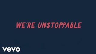 The Score - Unstoppable Lyric Video