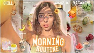 MA MORNING ROUTINE 2022  vacances chill & aesthetic ️