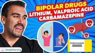 Bipolar Medications  Lithium Valproic Acid Carbamazepine for RN & PN NCLEX Success