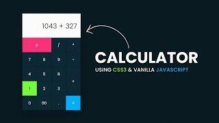 How To Make a Calculator Using Html CSS3 & Javascript