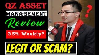 QZ Asset Management Review - Legit or Scam?  qzinvest.com