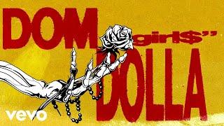 Dom Dolla - girl$ Official Audio