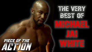 The Very Best Of Michael Jai White  Piece Of The Action