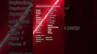 Aries is throwing a party #fyp #aries - Zodiac Signs TikTok  Zodiac Signs # #shorts #Zodiac