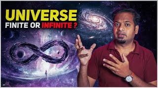 பிரபஞ்சத்தின் முடிவில் என்ன இருக்கிறது?  Infinity  Universe Finite or Infinite?  Mr.GK