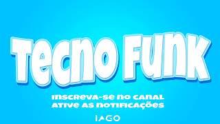 TECNO FUNK  OUTUBRO 2023 - DJ IAGO