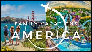 10 Best Family Vacations Spots In America 2023  Travel With Kids