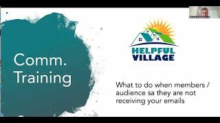 July 2024 Helpful Village Webinar. FAQ training Membersvolunteers not receiving emails?