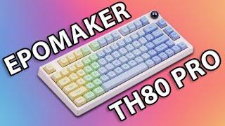 EPOMAKER TH80 Pro 75% Mechanical Keyboard Review