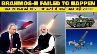 Indian Defence NewsBig Problems in Hypersonic Brahmos-2 developmentArcher-NG delayIndia-US Stryke