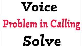 How To Fix Voice Not Working In Calling And Microphone Problem solve