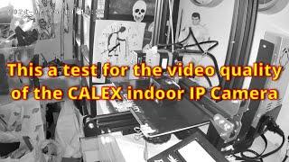 Monitoring my 3D printer with my CALEX IP camera