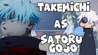 • Tokyo Revengers react to Takemichi Takemichi as Satoru Gojo• Manga SPOILER