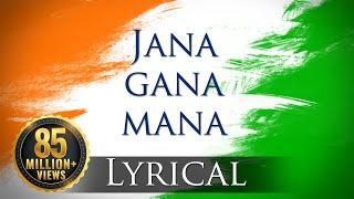 Jana Gana Mana HD - National Anthem With Lyrics - Best Patriotic Song