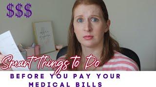 Smart Things to do Before you Pay your Medical Bills