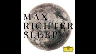 Max Richter - Sleep - Constellation 1&2
