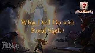 What Do I Do with Royal Sigils in Albion Online?