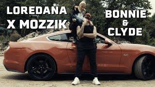 Loredana feat. Mozzik - BONNIE & CLYDE prod. by Miksu  Macloud