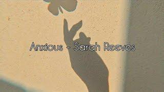 Anxious - Sarah Reeves Tradução