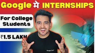 𝐆𝐎𝐎𝐆𝐋𝐄 𝐈𝐍𝐓𝐄𝐑𝐍𝐒𝐇𝐈𝐏𝐒 𝟐𝟎𝟐𝟓  1.2 Lakh+ Stipend Preparation strategy & Google Online Hiring