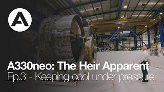 A330neo The Heir Apparent - Episode 3