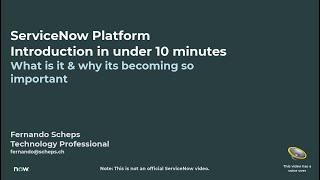 ServiceNow Platform Introduction in under 10 minutes 2021 By Fernando Scheps