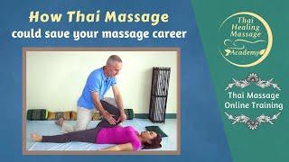 How Thai Massage Can Save your Massage Career