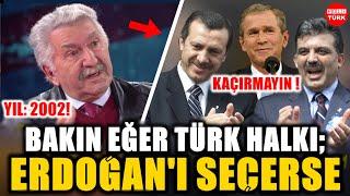 Şok Aytunç Altındal 2002de Uyarmıştı Eğer Türk Halkı Erdoğanı Seçerse Tuzak... Mutlaka İzleyin