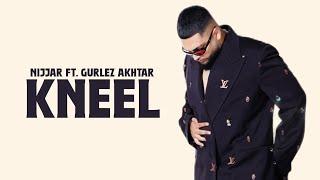 KNEEL - Nijjar ft. Gurlez Akhtar OFFICIAL VIDEO His-story