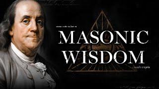 100 Ancient Freemasons Life Lessons to Create Advantages in Life