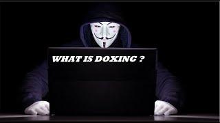 Doxing Attack  WHAT IS DOXING ?