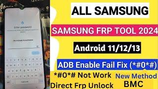 All Samsung Frp Bypass ADB Enable Fail - Without Code *#0*# Android 11121314 Unlock Tool Free