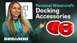 Product Series Discover PWC Docking Accessories  Sea-Doo