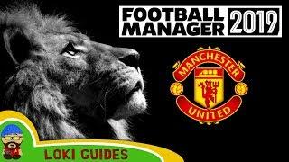 Football Manager 2019 - Man Utd Team & Player Guide - FM19