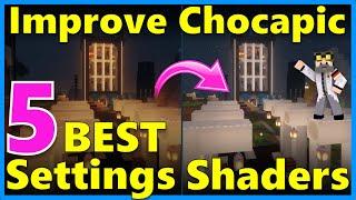 ⭐ Drastically improve Chocapic Shaders my 5 BEST SETTINGS FPS Neutral Vanilla Look How To