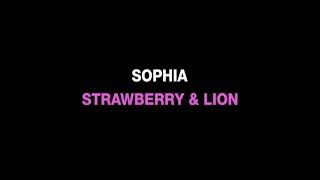 SOPHIA  STRAWBERRY & LION（Official Music Video）