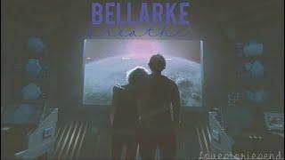 Bellarke -  Breathe  +5x13