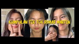 KUMPULAN TIK TOK REMAR MARTIN TERBARU 2020