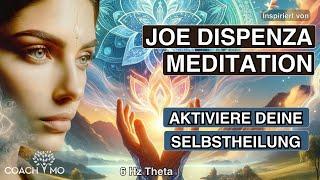 Heile deinen Körper Geist & Seele  Meditation  nach Dr. Joe Dispenza  Hypnose  Deutsch