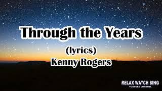 Kenny Rogers - Through the Years Lyrics