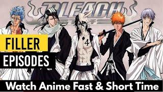 Complete Easy Guide to Skip Bleach Fillers & Enjoy the Anime