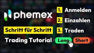 Komplettes Phemex Tutorial  Bitcoin Trading Anleitung Long & Short