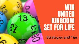 Play United Kingdom UK Set For Life Strategies and Software Tips