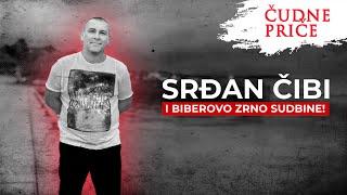 ČUDNE PRIČE 215 - SRĐAN PETROVIĆ ČIBI i Biberovo zrno sudbine‼