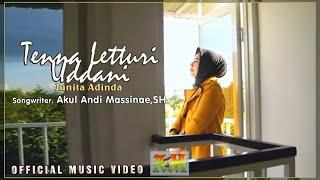 TENNA LETTURI UDDANI  Junita Adinda  Songwriter Akul Andi MassinaeSH Msi  Official Music Video