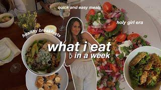 WHAT I EAT IN A WEEKsimple easy and healthy meals