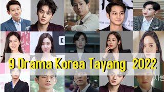 9 drama korea bertabur bintang yang tayang tahun 2022