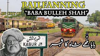 Lost Glory of Kasur Junction & Railfanning In City of Baba Bulleh Shah  Pakistan Railways