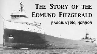 The Story of the Edmund Fitzgerald  A Short Documentary  Fascinating Horror